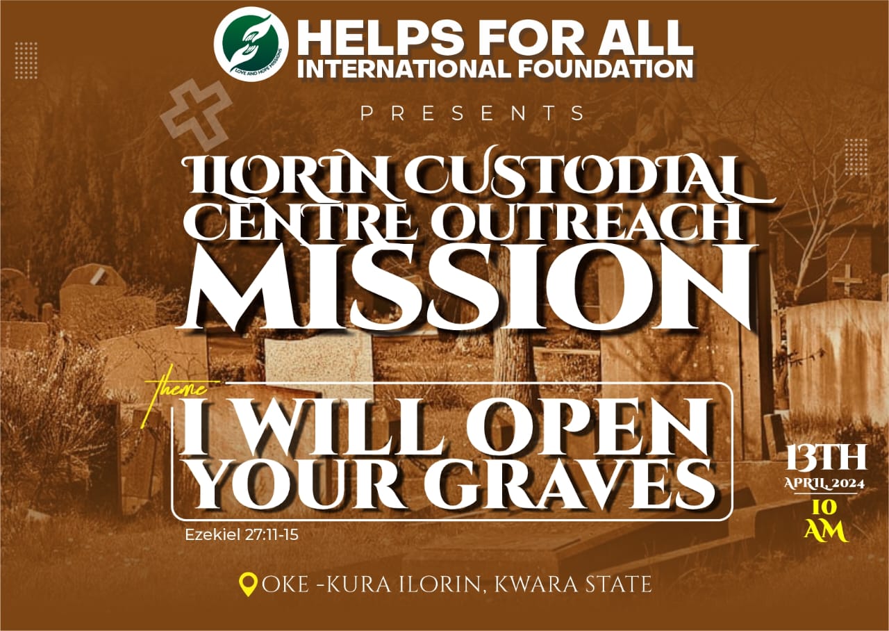 Illorin Custodial Centre Outreach Mission